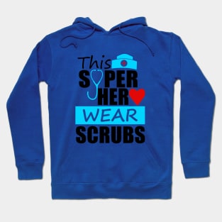 THIS SUPER HERO WEAR SCRUBS Hoodie